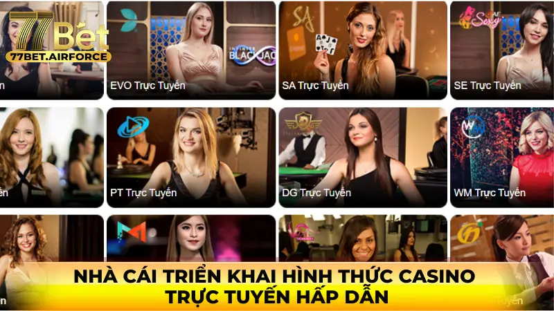 Nhà cái triển khai hình thức casino trực tuyến hấp dẫn